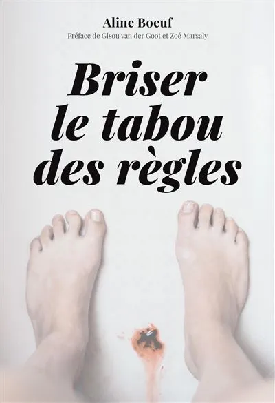 couverture de livre Briser le tabou des régles